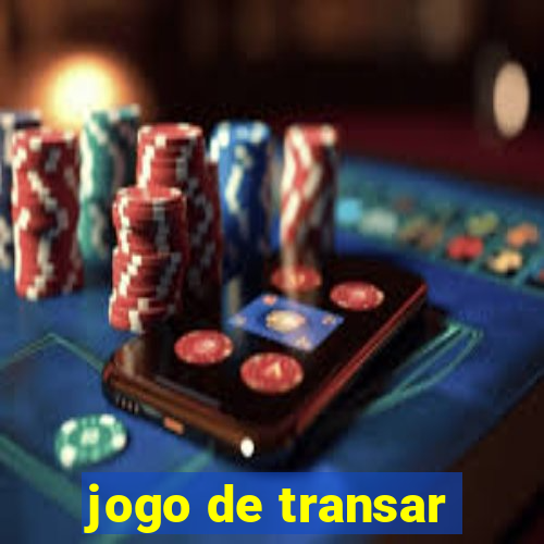 jogo de transar